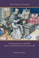 Commentary on the Old Greek and Peshitta of Isaiah 1-25
