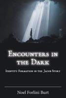 Encounters in the Dark: Identity Formation in the Jacob Story