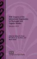 XVII Congress of the International Organization for Septuagint and Cognate Studies: Aberdeen, 2019