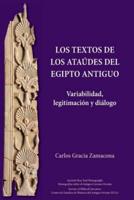 Los Textos De Los Ataúdes Del Egipto Antiguo