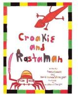 Croakie and Rastaman