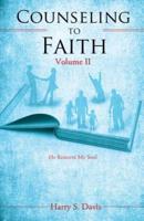 Counseling to Faith Volume II