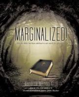 Marginalized!