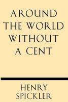 Around the World Without a Cent
