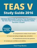 Teas V Study Guide 2016