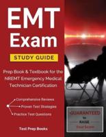 EMT Exam Study Guide: Prep Book & Textbook for the NREMT Emergency Medical Technician Certification