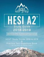 HESI A2 Study Guide 2018 & 2019: HESI Study Guide 2018 & 2019 and Practice Test Questions Book for the HESI 4th Edition Exam