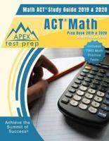 ACT Math Prep Book 2019 & 2020: Math ACT Study Guide 2019 & 2020 with Practice Tests (Includes Two Math Practice Tests)