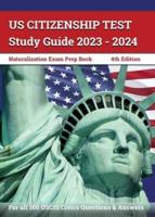 US Citizenship Test Study Guide 2023 - 2024