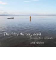 The Tide's the Very Devil