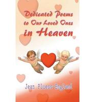 Dedicated Poems to Our Loved Ones in Heaven