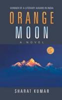 Orange Moon: A Novel
