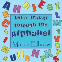 Let's Travel Through the Alphabet