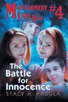 Montgomery Lake High #4: The Battle for Innocence