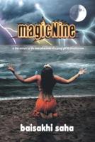magicNine: A True Account of the Inner Adventures of a Young Girl to Consciousness
