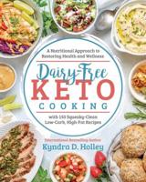 Dairy Free Ketogenic Cooking
