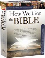 How We Got the Bible 6-Session DVD Based Study Complete Kit
