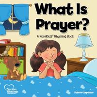 What Is Prayer?