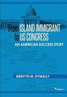 From Island Immigrant to Us Congress
