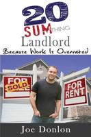 20 Sumthing Landlord