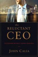 The Reluctant CEO