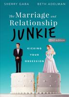 The Marriage and Relationship Junkie