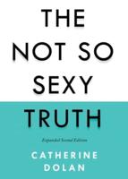 The Not So Sexy Truth