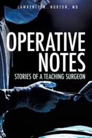 Operative Notes