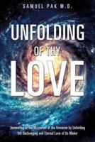 UNFOLDING OF THY LOVE
