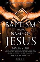 Baptism in the Name of Jesus (Acts 2