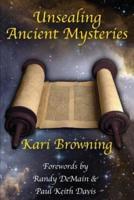 Unsealing Ancient Mysteries