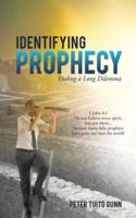 Identifying Prophecy