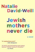 Jewish Mothers Never Die