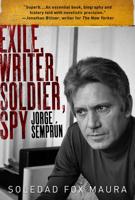 Exile, Writer, Soldier, Spy