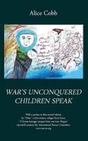 War's Unconquered Children Speak