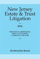 New Jersey Estate & Trust Litigation 2016