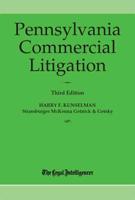 Pennsylvania Commercial Litigation 3rd Edition