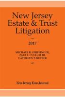 New Jersey Estate & Trust Litigation 2017