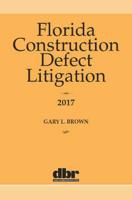 Florida Construction Defect Litigation 2017