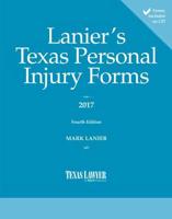 Lanier's Texas Personal Injury Forms 2017