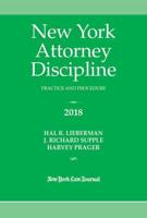 New York Attorney Discipline Practice and Procedure 2018