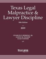 Texas Legal Malpractice & Lawyer Discipline 2019