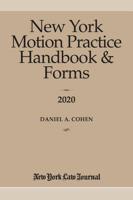 New York Motion Practice Handbook and Forms 2020