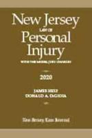 New Jersey Law of Personal Injury With the Model Jury Charges 2020