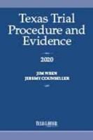 Texas Trial Procedure and Evidence 2020