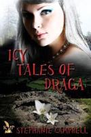 Icy Tales of Draga