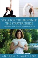 Yoga for the Beginner