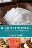 The Art of the Sugar Detox