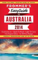 Frommer's EasyGuide to Australia 2014