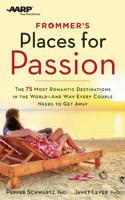 Frommer's/AARP Places for Passion